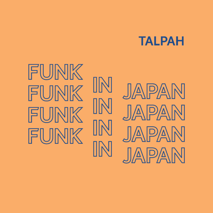 Funk in Japan – Talpah